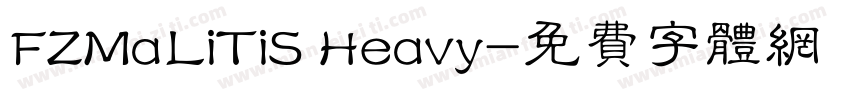 FZMaLiTiS Heavy字体转换